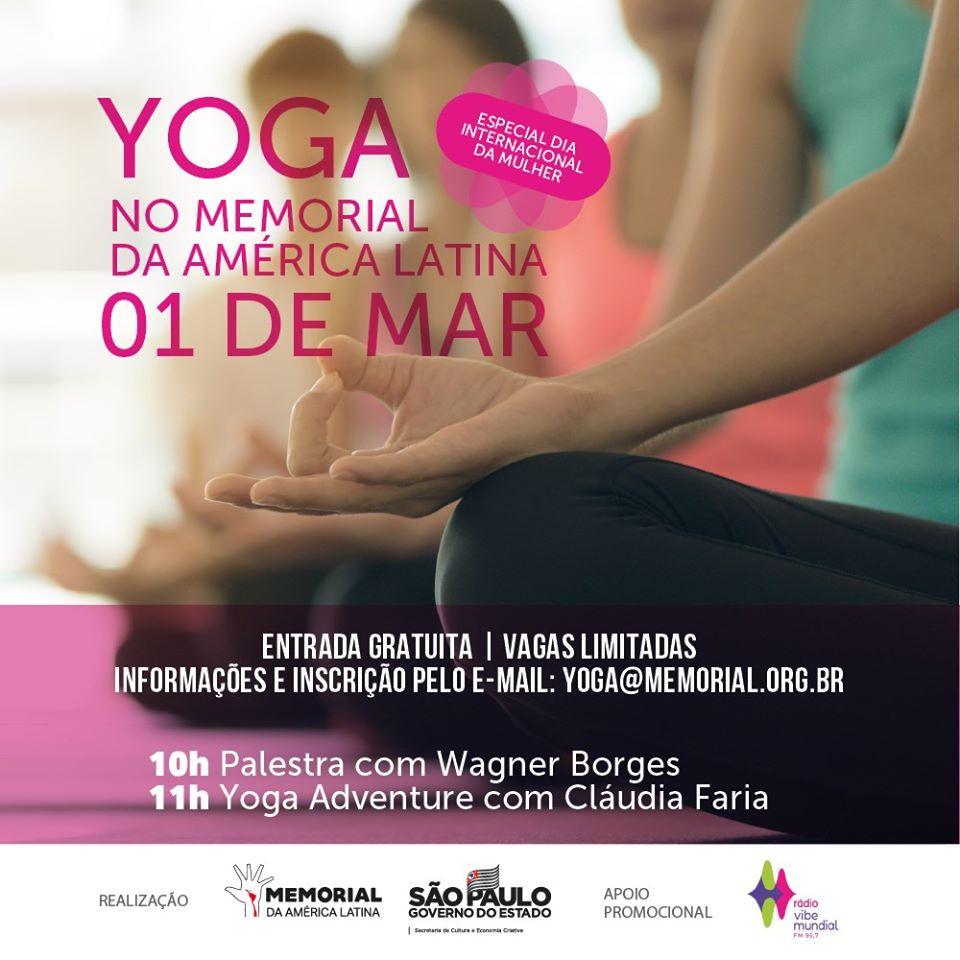 palestra gratuita e pratica de yoga marco 2020no memorial da america latina 